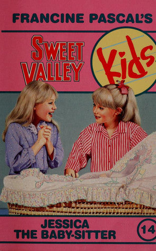 Jessica the Babysitter (Sweet Valley Kids #14)
