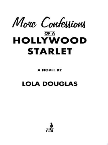 More Confessions of a Hollywood Starlet