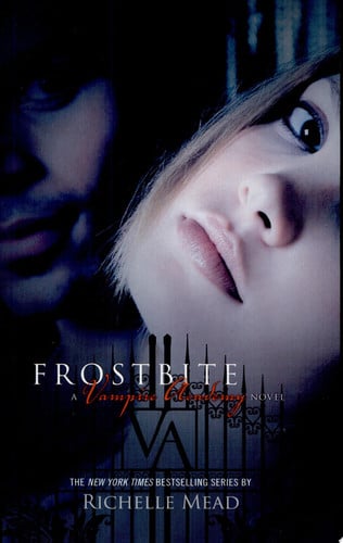 Frostbite A Vampire Academy Novel