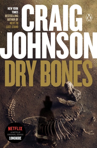 Dry Bones A Longmire Mystery