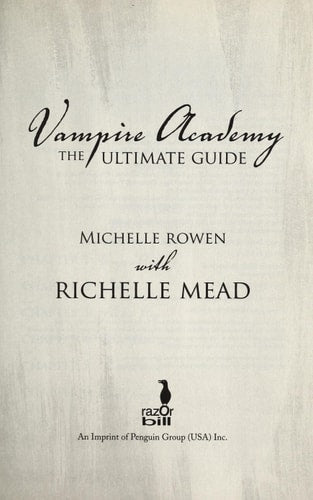 Vampire Academy The Ultimate Guide