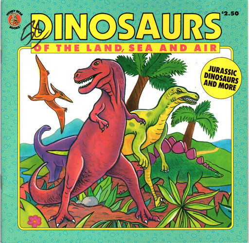 Dinosaurs of the Land, Sea and Air (Honey Bear Books)