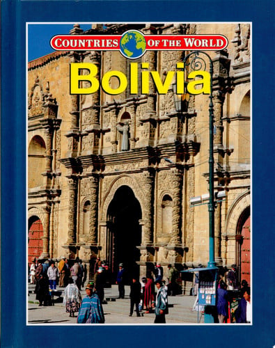 Bolivia (Countries of the World)