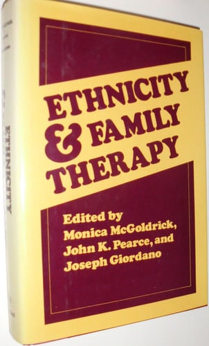 Ethnicity and Family Therapy (The Guilford Family Therapy Series)