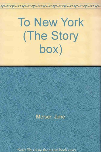 To New York (The Story box)
