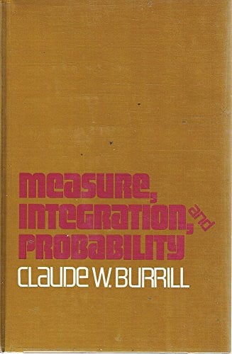 Measure, Integration, and Probability