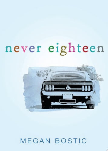 NEVER EIGHTEEN