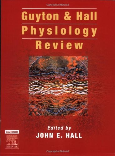 Guyton and Hall Physiology Review (Guyton Physiology)