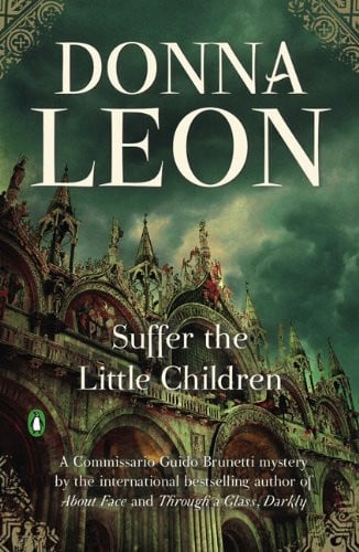 Suffer the Little Children (Commissario Guido Brunetti Mystery)
