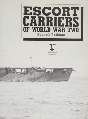 Escort carriers of World War Two (Warships fotofax)