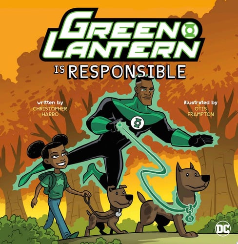 Green Lantern Is Responsible (DC Super Heroes Character Education)