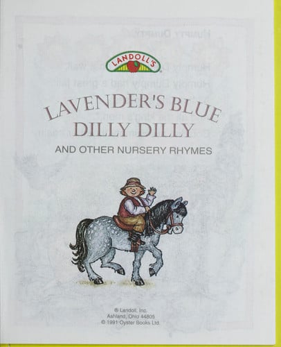 Lavender's Blue Dilly Dilly and Other Nursery Rhymes