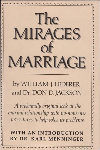 The Mirages of Marriage