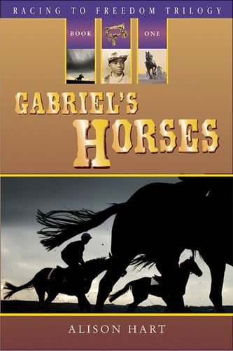 Gabriel's Horses (Racing to Freedom, 1)
