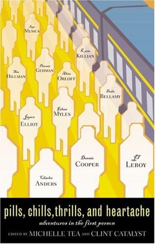 Pills, Thrills, Chills, and Heartache: Adventures in the First Person