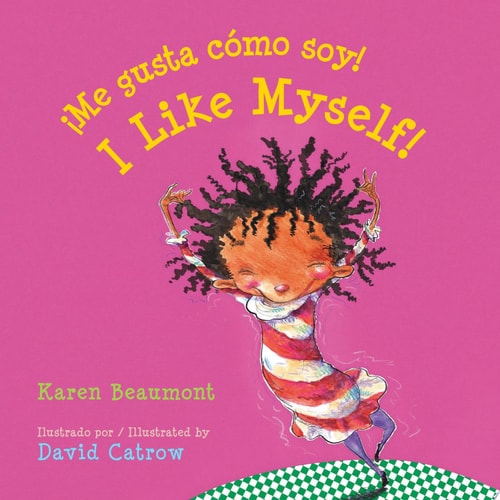 I Like Myself!/¡Me Gusta Cómo Soy! Board Book Bilingual English-Spanish