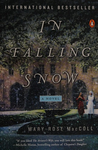In Falling Snow: A Novel