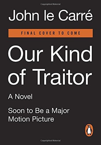 Our Kind of Traitor: A Novel (Movie Tie-In)
