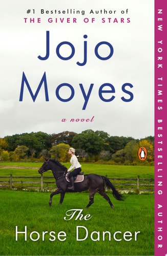 The Horse Dancer A Novel