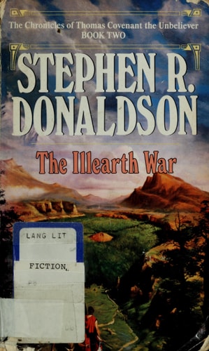 The Illearth War: The Chronicles of Thomas Covenant the Unbeliever, Book Two