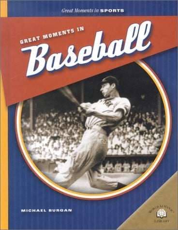 Great Moments in Baseball (Great Moments in Sports)