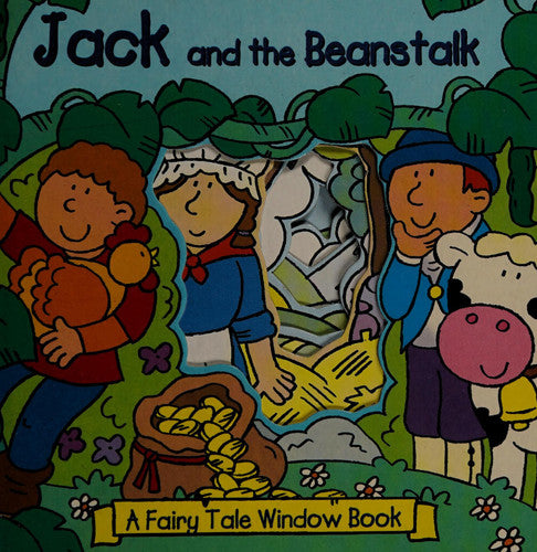 Jack and the Beanstalk (A Fairy Tale Window Book)