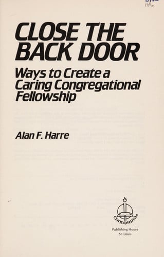 Close the Back Door: Ways to Create a Caring Congregational Fellowship (Speaking the Gospel Series)