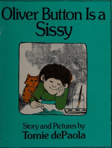 Oliver Button is a Sissy
