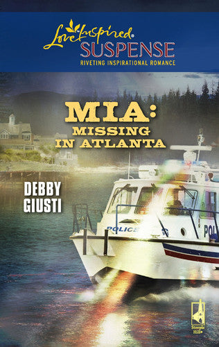 MIA: Missing in Atlanta (Steeple Hill Love Inspired Suspense #94)
