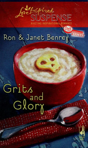 Grits and Glory (Glory, North Carolina, Book 3) (Steeple Hill Love Inspired Suspense #110)