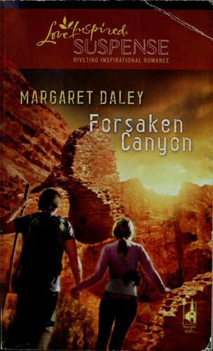 Forsaken Canyon (Heart of the Amazon Series #3) (Steeple Hill Love Inspired Suspense #119)
