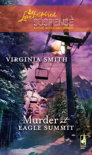 Murder at Eagle Summit (The Classical Trio Series, Book 2) (Steeple Hill Love Inspired Suspense #145)