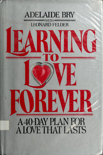 LEARNING TO LOVE FOREVER