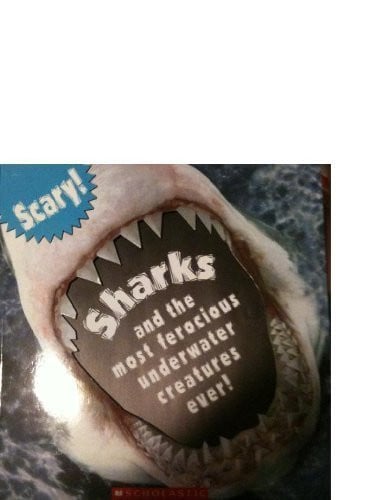 Sharks and the Most Ferocious Underwater Creatures Ever! by Valerie Davies, Elise See Tai (2008) Paperback