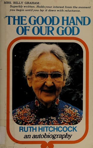 The Good Hand of Our God