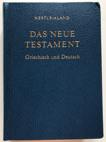 Das Neue Testament: Greichish und Deutsch