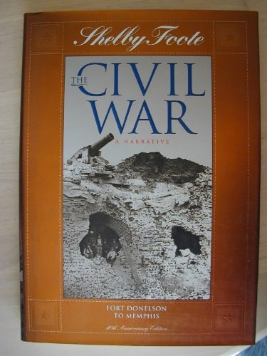Fort Donelson to Memphis The Civil War -A Narrative