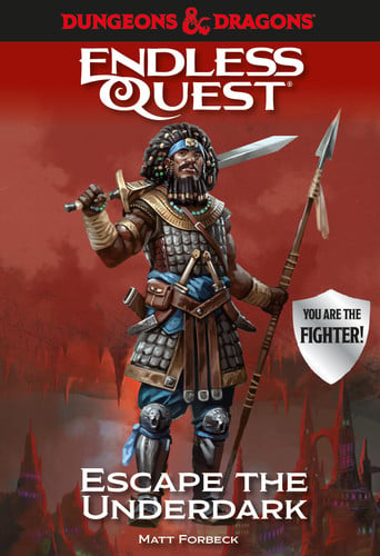 Dungeons & Dragons: Escape the Underdark An Endless Quest Book
