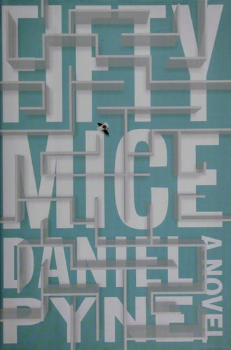 Fifty Mice: A Novel