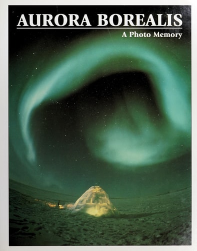 Aurora Borealis A Photo Memory
