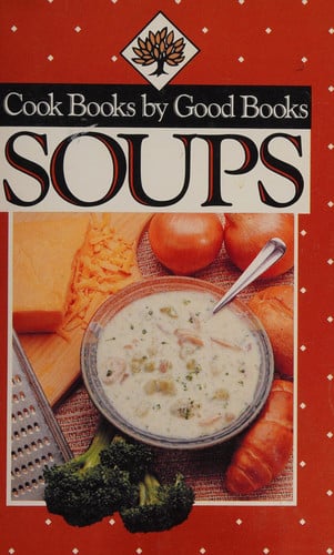 Soups: Cook Good Books