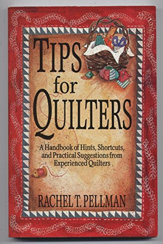 Tips for Quilters