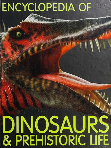 Encyclopedia of Dinosaurs and Prehistoric Life