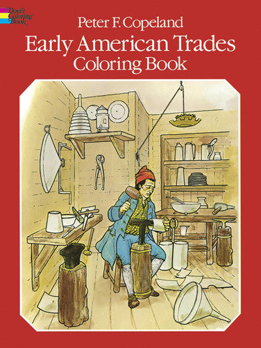 Early American Trades Coloring Book (Dover History Coloring Book)