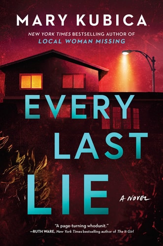 Every Last Lie A Thrilling Suspense Novel from the Author of Local Woman Missing