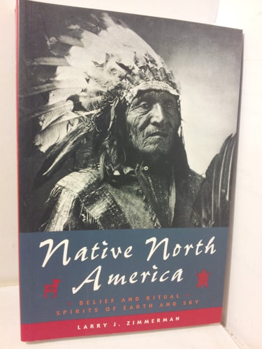 Native North America Belief and Ritual, Spirits of Earth and Sky