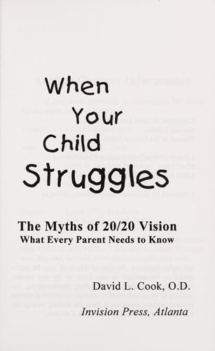 When Your Child Struggles The Myths of 20/20 Vision: What Every Parent Needs to Know