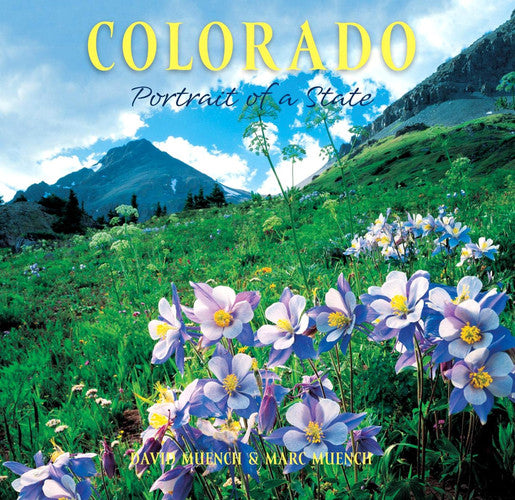 Colorado: Portrait of a State (Portrait of a Place)