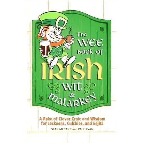 The Wee Book of Irish Wit & Malarkey