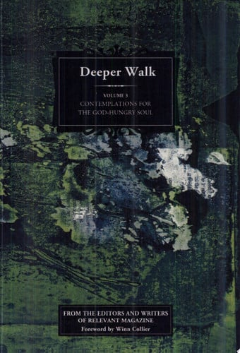 Contemplations for the God-Hungry Soul (Deeper Walk)